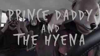Prince Daddy & The Hyena - Hundo Pos (Official Video)