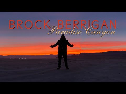 Brock Berrigan - Paradise Canyon [Full Album]