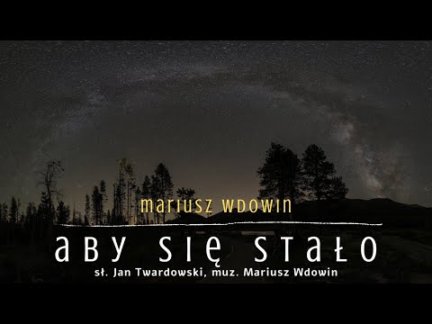 Mariusz Wdowin - Aby się stało