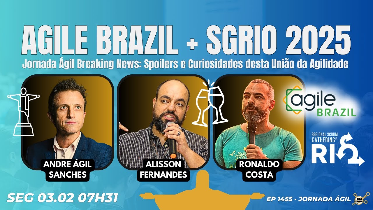 Breaking News Agile Brazil + SGRio 2025