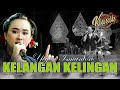 KELANGAN KELINGAN YEYEN ISMANTORO