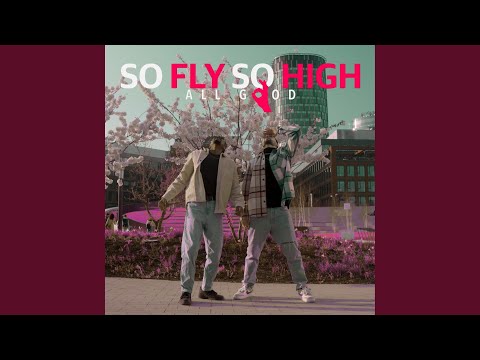 So Fly So High (feat. Nathael Luciano)