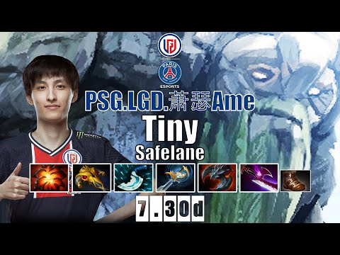 Tiny Safelane | PSG.LGD.Ame | AME READY FOR TINY CARRY IN TI10 | 7.30d Gameplay Highlights