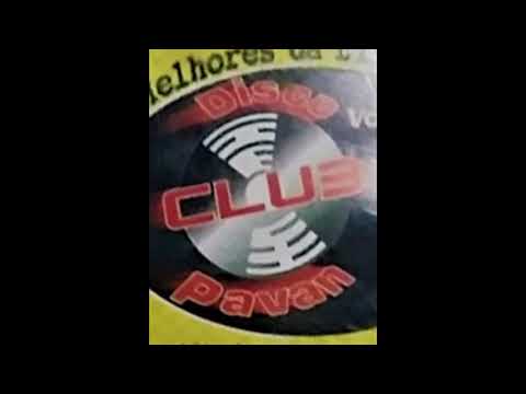 DISCO CLUB PAVAN 2004 - AS MELHORES DA PISTA