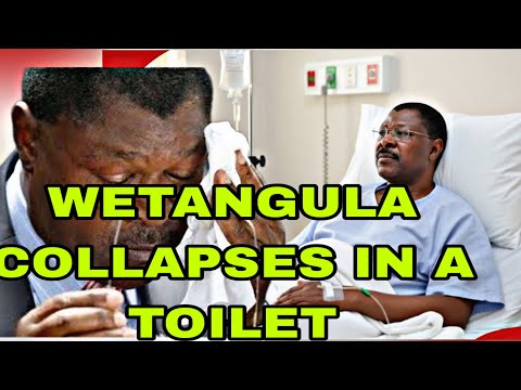 SAD!MOSES WETANGULA RUSHED TO HOSPITAL AFTER COLLAPSING IN A TOILET IN PARLIAMENT 