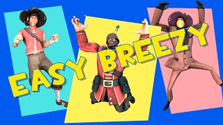 Easy Breezy - TF2 Opening