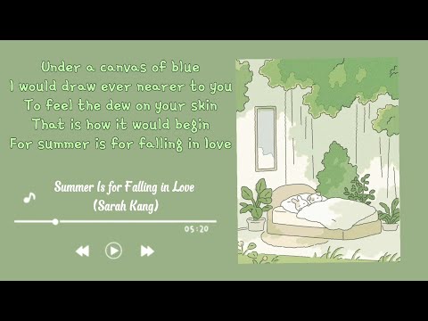 1 Hour | Summer is for falling in love - Sarah Kang