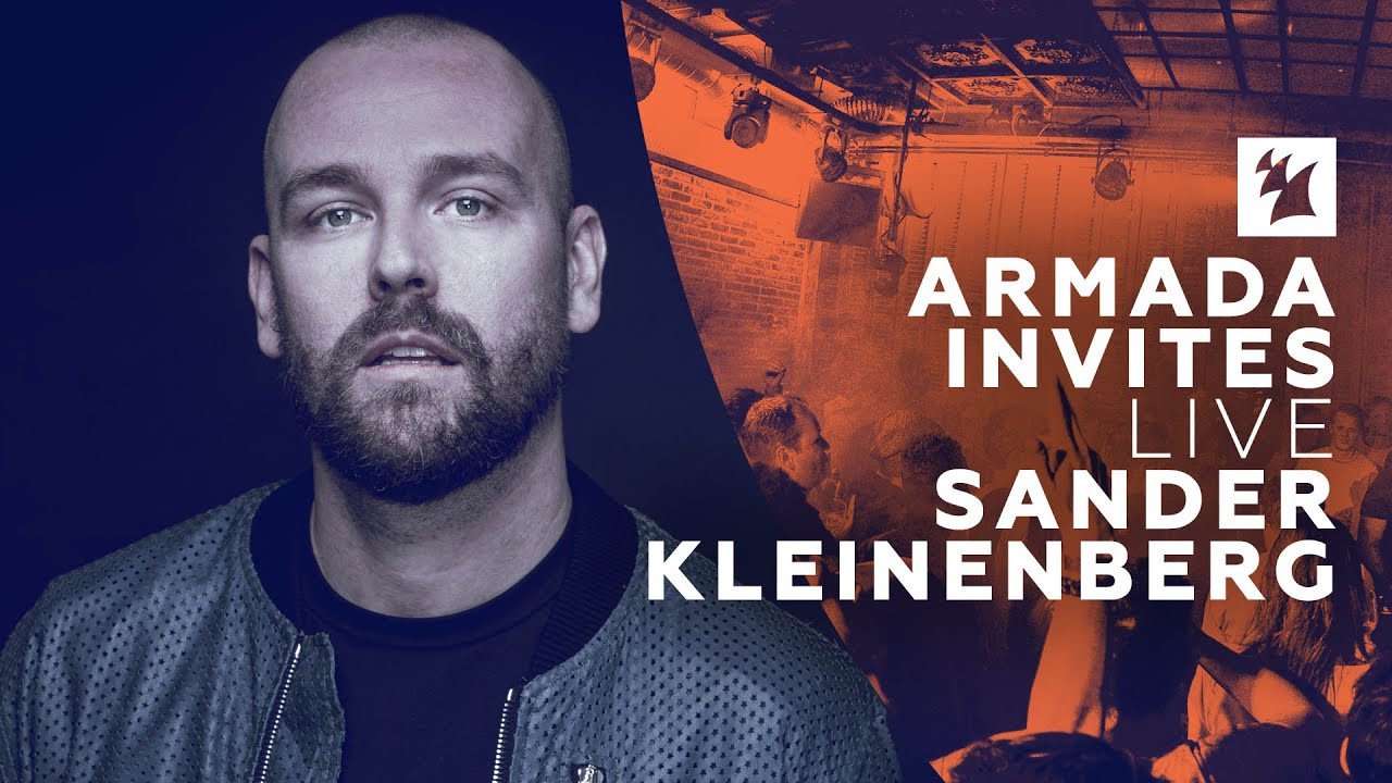 Sander Kleinenberg - Live @ Armada Invites 2017