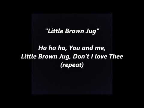 LITTLE BROWN JUG Folk Lyrics Words text Sing Along Song not Glenn Miller