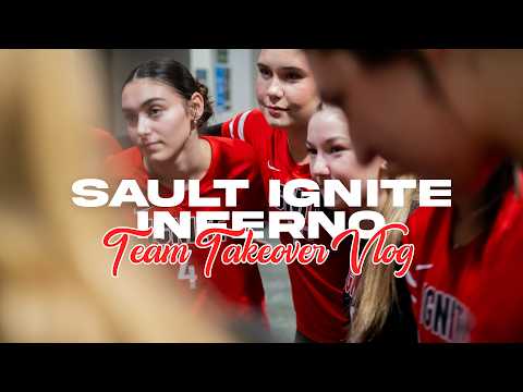 OVA Team Takeover Vlog: Sault Ignite