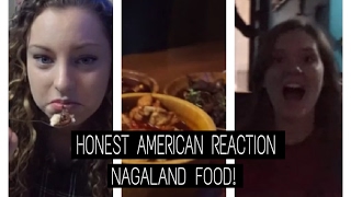 HONEST AMERICAN REACTION- NAGA FOOD |DA LAS|