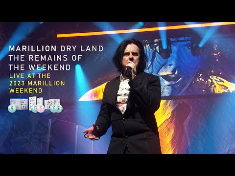 Marillion - Dry Land from The Remains of the Weekend  - Out Now on Blu-ray, DVD and CD