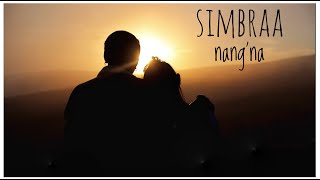 Simbraa nangna (Miss you) Official music video S D
