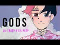 Lil Tracy X Lil Peep GODS Improved Audio Quality Version