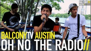 OH NO THE RADIO - GOING FOR BROKE (BalconyTV)