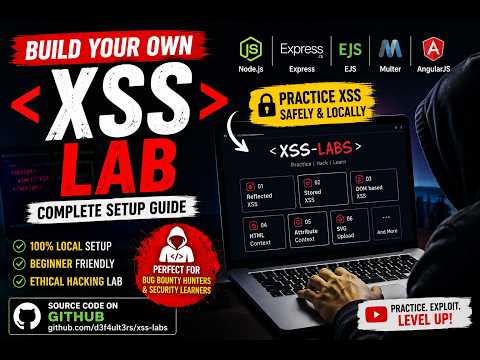 Build Your Own Xss Practice Lab With Node Js Complete Setup Guide Github Source Code