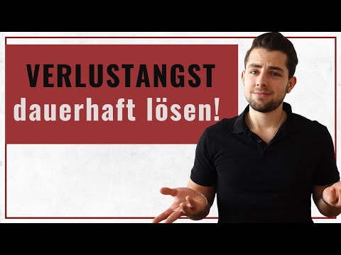 SO kannst Du Deine Verlustangst dauerhaft überwinden!