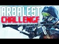 The 6 ARBALEST ONLY Destiny 2 Crucible PVP Challenge!!!