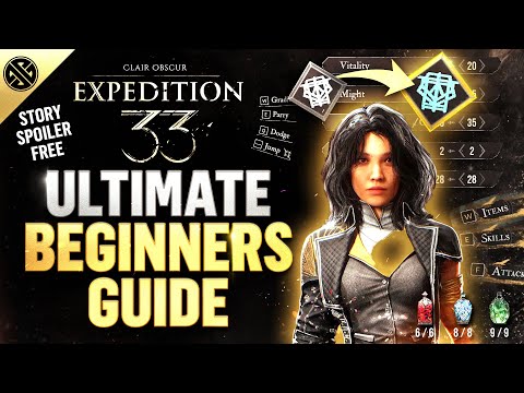 Expedition 33 - Ultimate Beginners Guide | How To Have The Perfect Start