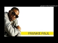 THE ULTIMATE HITS OF FRANKIE PAUL FULL Djsharpemusic