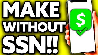 How To Make Cash App Without SSN [MUST Watch!}