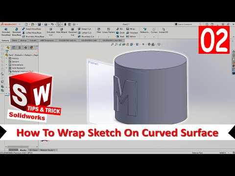 Solidworks How To Wrap Sketch On Curved Surface
