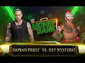 WWE Money In The Bank 2023 Damian Priest Vs Rey Mysterio