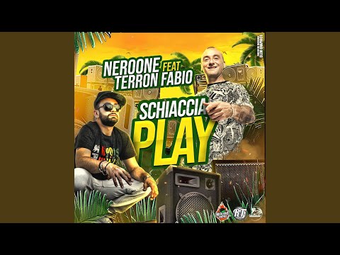 Schiaccia Play (feat. Terron Fabio)