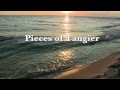 "Pieces of Tangier" Trailer