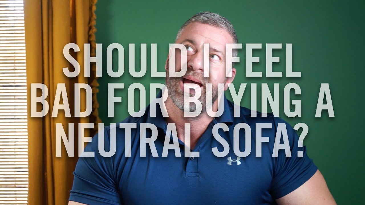 Best Neutral Sofas - How-to Buy a Neutral Sofa - Roger and Chris