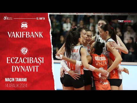 Maçın Tamamı | VakıfBank - Eczacıbaşı Dynavit "Vodafone Sultanlar Ligi"