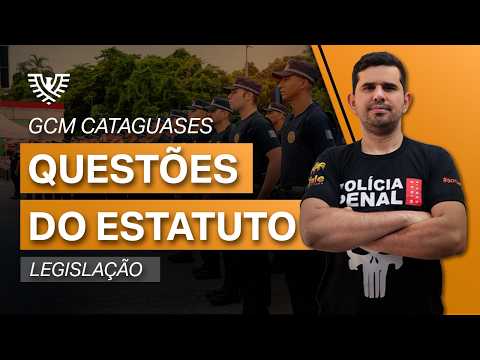 GCM Cataguases | Questões Estatuto da Guarda Municipal - Legislação
