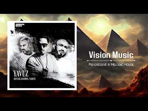 Kintar, Narcis & Badbox - YAVUZ [Extended Mix] BEST PROGRESSIVE HOUSE 2024