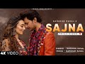 O Sajna Me Tera Tu Meri Ho Gayi LYRICS Darshan Raval Dharal Surelia Wedding Song Hansika Pareek