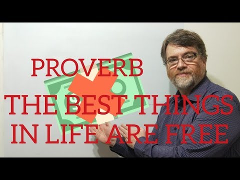 英語の家庭教師ニックPの箴言(130) 人生で最高のものは自由である (English Tutor Nick P Proverbs (130) The Best Things in Life Are Free)