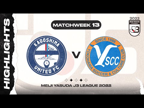 Kagoshima United FC 3-0 Y.S.C.C. Yokohama | Matchweek 13 | 2022 MEIJI YASUDA J3 LEAGUE