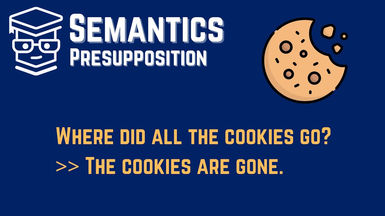 Pragmatics: Presupposition