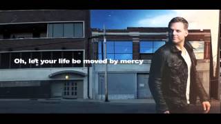 Matthew West - Moved By Mercy (Lyric Video) - Music Video
