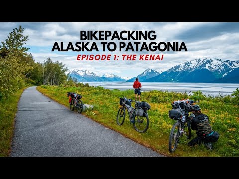 Bikepacking Alaska 1: The Kenai