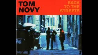 Tom Novy - Back To The Streets (Full Vox Club Mix)