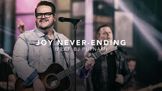 David &amp; Nicole Binion - Joy Never-Ending Feat.  BJ Putnam (Official Live Video)