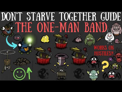 Don't Starve Together Guide: One-Man Bands (Quality Of Life Update Needed?)