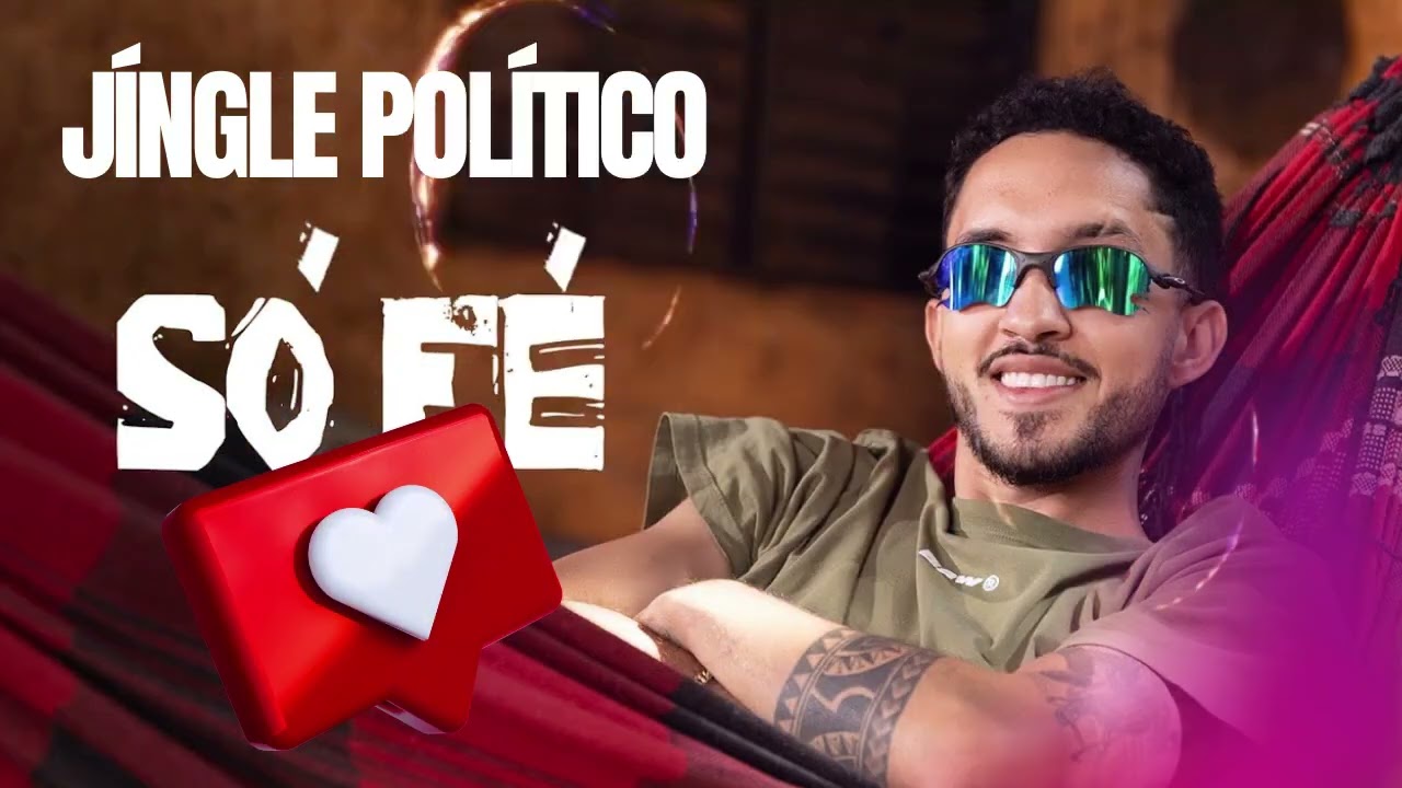 JINGLE POLITICO 2024 SÓ FÉ