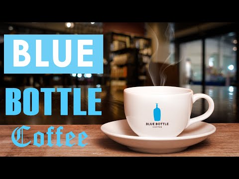 Blue Bottle Coffee Shop Music - Relaxing Jazz Music For Coffee, Study, Work, Reading & Chill Out