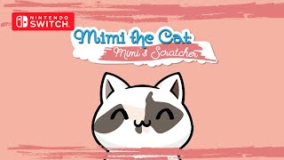 Mimi the cat: Mimi's Scratcher Gameplay Nintendo Switch