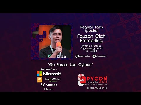 “Go Faster: Use Cython” by Fauzan Erich Emmerling – PyCon Indonesia 2020