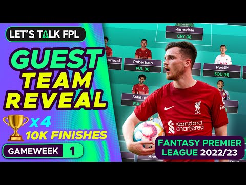 FPL GUEST TEAM SELECTION GAMEWEEK 1 | 4 x TOP 10,000 | Fantasy Premier League Tips 2022/23