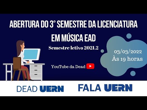 Abertura do 3 semestre da Licenciatura em Música EAD | DEAD UERN