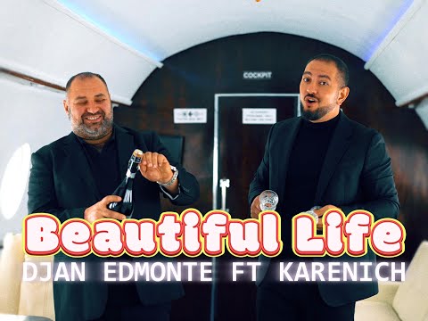 Djan Edmonte ft Karenich - Beautiful life (Shnorhavor) URAX ERGER 2024