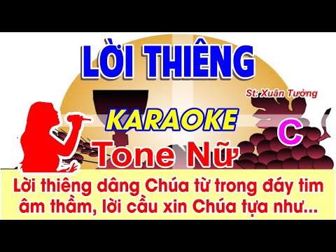 Lời Thiêng Karaoke Tone Nữ - (St: Xuân Tưởng) - Lời thiêng dâng Chúa từ trong đáy tim âm thầm...